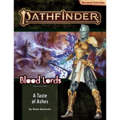 Pathfinder Second Edition: Adventure Path Blood Lords #5 A Taste Of Ashes