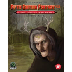 Fifth Edition Fantasy #21 - The Cursed Crones Of The Enchanted Grove